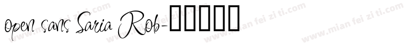 open sans Saria Rob字体转换